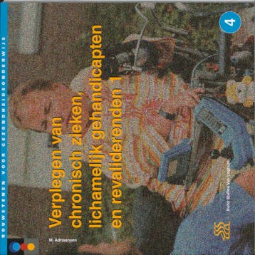 Verplegen van chronisch zieken, lichamelijk gehandicapten en, Verzenden, M. Adriaansen