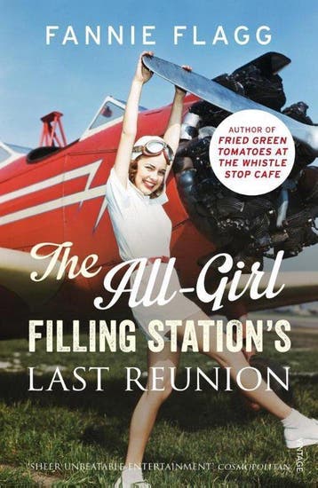The All-Girl Filling Stations Last Reunion 9780099593140, Verzenden, Gelezen, Fannie Flagg