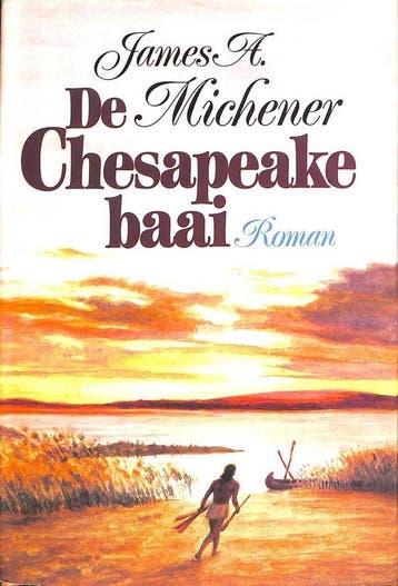 De Chesapeake-baai 9789026978593 James A. Michener, Verzenden, Gelezen, James A. Michener