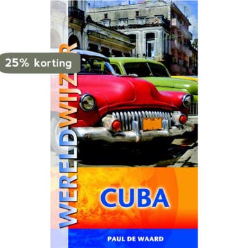 Wereldwijzer Cuba / Wereldwijzer 9789038920313 Paul de Waard, Boeken, Verzenden, Zo goed als nieuw, Paul de Waard