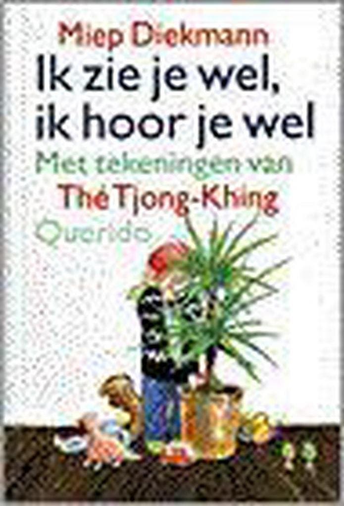 Ik zie je wel, ik hoor je wel 9789021459745 Miep Diekmann, Boeken, Kinderboeken | Baby's en Peuters, Zo goed als nieuw, Verzenden