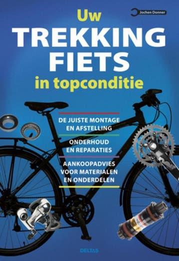 Uw trekkingfiets in topconditie 9789044731644 Jochen Donner, Verzenden, Gelezen, Jochen Donner