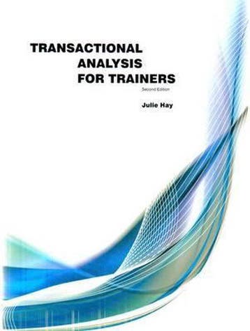 Transactional Analysis For Trainers 9781907037009 Julie Hay, Verzenden, Zo goed als nieuw, Julie Hay