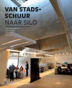 Van stadsschuur naar silo 9789079875474 Hans Sinke, Verzenden, Zo goed als nieuw, Hans Sinke