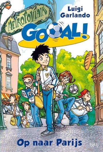 Op naar Parijs / Gooal! / 6 9789490139292 Luigi Garlando, Verzenden, Luigi Garlando