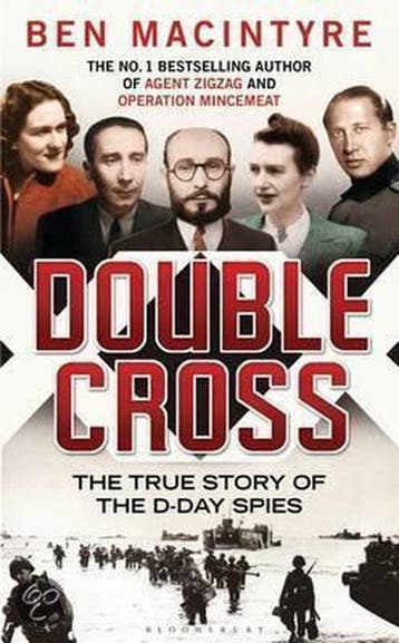 Double Cross 9781408819913 Ben Macintyre, Verzenden, Gelezen, Ben Macintyre