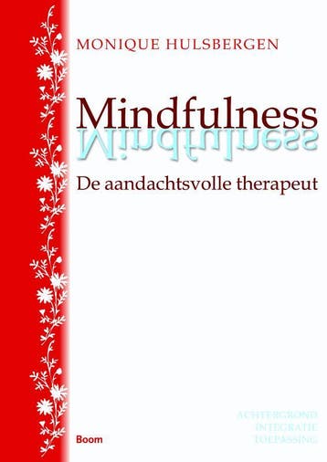Mindfulness 9789085067986 Monique Hulsbergen, Verzenden, Monique Hulsbergen