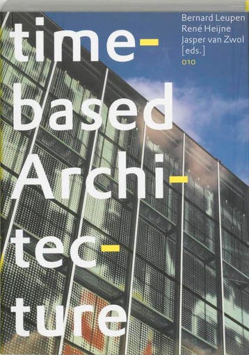 Time-based Architecture 9789064505362, Verzenden, Zo goed als nieuw