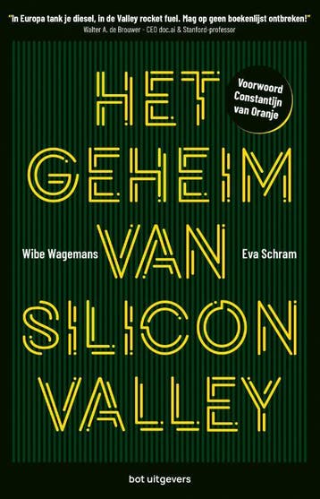 Het geheim van Silicon Valley 9789083069678 Wibe Wagemans, Verzenden, Wibe Wagemans