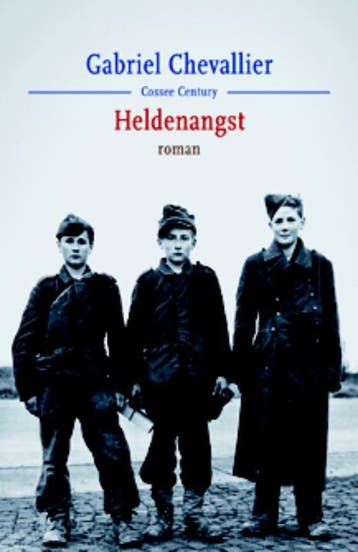 Heldenangst 9789059362659 Gabriel Chevallier, Verzenden, Gabriel Chevallier
