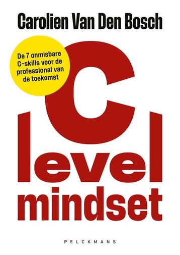 C-level mindset 9789463834971 Carolien Van Den Bosch, Verzenden, Carolien Van Den Bosch