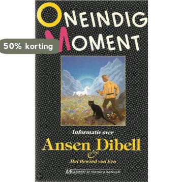 Oneindig moment. Informatie over Ansen Dibell Het Bewind van, Verzenden, Gelezen