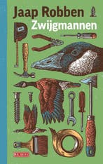 Zwijgmannen 9789044544817 Jaap Robben, Verzenden, Gelezen, Jaap Robben