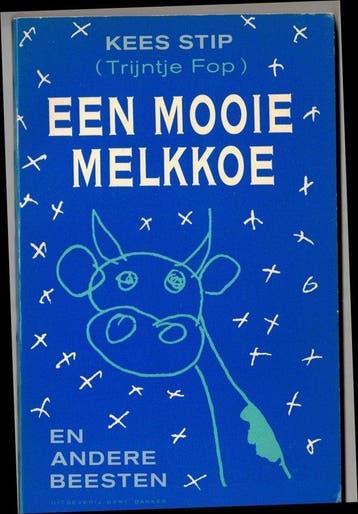Een mooie melkkoe en andere beesten 9789035100794 Stip, Verzenden, Gelezen, Stip