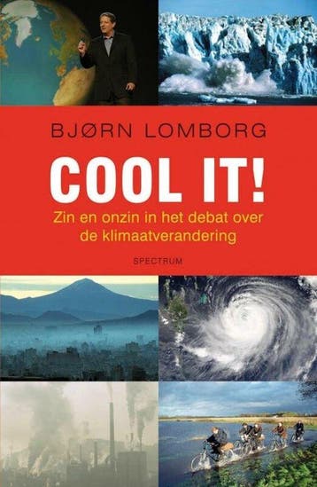 Cool it! - Bjørn Lomborg - 9789027445919 - Paperback, Verzenden, Nieuw