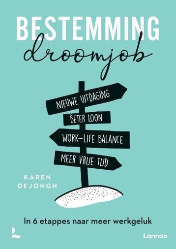 Bestemming droomjob 9789401488426 Karen Dejongh, Verzenden, Zo goed als nieuw, Karen Dejongh