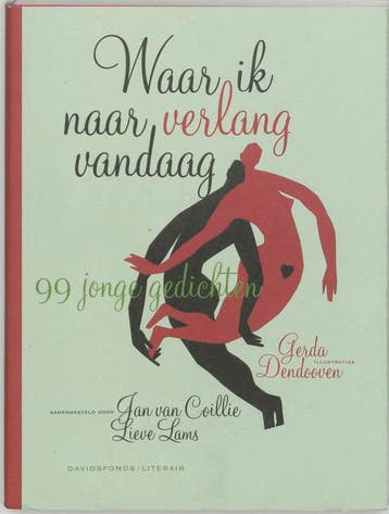 Waar ik naar verlang vandaag... / Davidsfonds/Literair, Boeken, Gedichten en Poëzie, Verzenden, Gelezen, J. Van Coillie