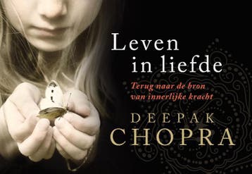 Leven in liefde / Dwarsligger / 25 9789049800178, Boeken, Verzenden, Zo goed als nieuw, Deepak Chopra