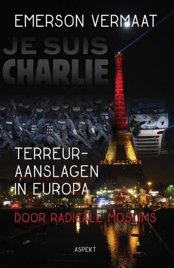 Terreuraanslagen in Europa 9789463381284 Emerson Vermaat, Verzenden, Gelezen, Emerson Vermaat