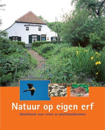 Natuur op eigen erf 9789075280746 H. Nijhuis, Verzenden, Zo goed als nieuw, H. Nijhuis