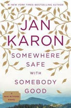 Somewhere Safe with Somebody Good 9780399167447 Jan Karon, Verzenden, Jan Karon