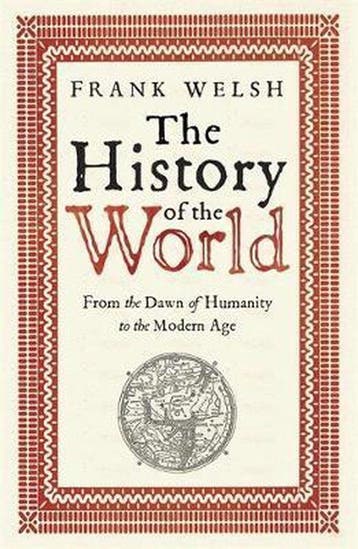 History Of The World 9781782061090 Frank Welsh, Verzenden, Gelezen, Frank Welsh