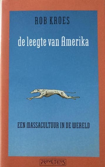 LEEGTE VAN AMERIKA 9789053331590 Kroes, Verzenden, Kroes