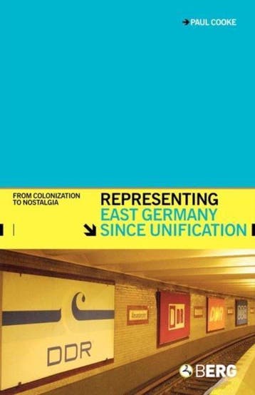Representing East Germany Since Unification 9781845201890, Verzenden, Zo goed als nieuw, Paul Cooke