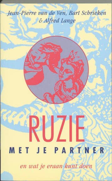 Ruzie met je partner en wat je eraan kunt doen 9789057120275, Verzenden, Gelezen, B. Schrieken