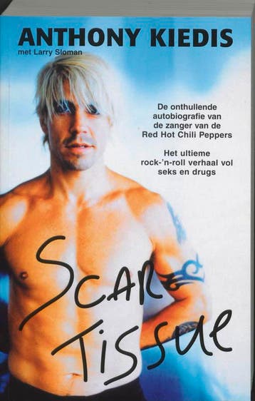 Scar tissue 9789022989470 A. Kiedis, Verzenden, A. Kiedis