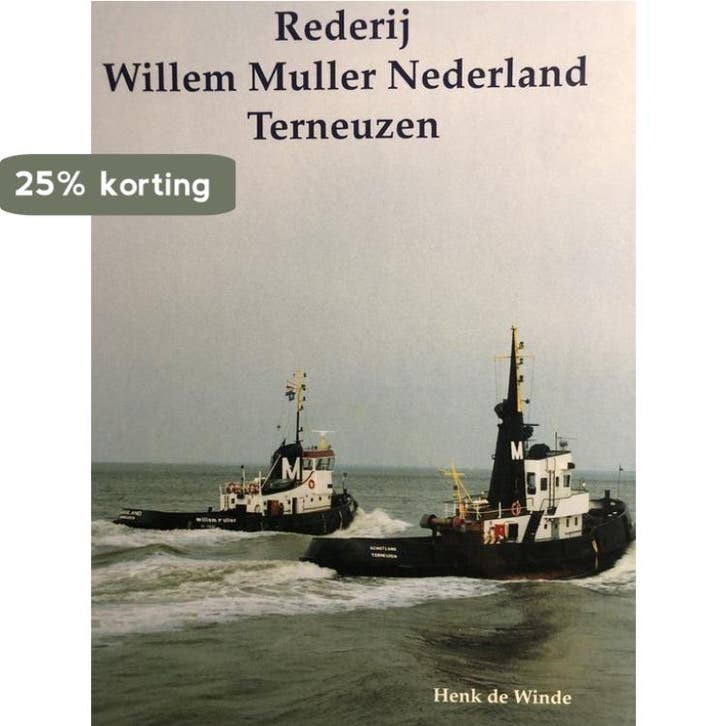 REDERIJ WILLEM MULLER TERNEUZEN 9789064551772 H. de Winde, Boeken, Geschiedenis | Wereld, Zo goed als nieuw, Verzenden