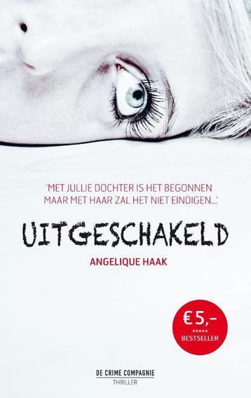 Uitgeschakeld 9789461094117 Angelique Haak, Verzenden, Angelique Haak