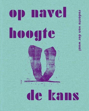 Op navelhoogte de kans 9789038816340 Rodante van der Waal, Verzenden, Zo goed als nieuw, Rodante van der Waal