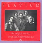 Flavium – Nobody Knows You When Youre Down And Out / You Ju, Ophalen of Verzenden