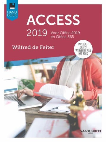 Handboek Access 2019 / Handboek 9789463560658, Verzenden, Wilfred de Feiter