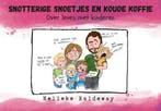 Snotterige snoetjes en koude koffie 9789463692342, Boeken, Stripverhalen, Verzenden, Gelezen, Nelleke Kaldeway