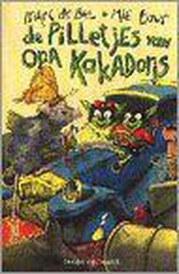 De pilletjes van opa Kakadoris / Boeboeks 9789065658531, Verzenden, Gelezen, Marc de Bel