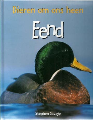 Eend / Dieren om ons heen 9789055662296 Stephen Savage, Verzenden, Zo goed als nieuw, Stephen Savage