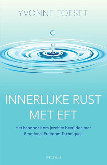 Innerlijke rust met EFT 9789000359042 Yvonne Toeset, Verzenden, Gelezen, Yvonne Toeset