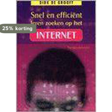 Snel en efficient leren zoeken op het internet 9789058260130, Verzenden, D. de Grooff