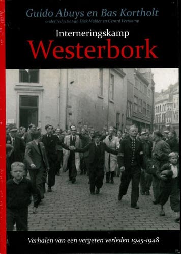 Interneringskamp Westerbork 9789089751430 B. Kortholt, Boeken, Verzenden, Zo goed als nieuw, B. Kortholt