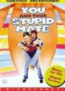 You and your stupid mate op DVD, Verzenden