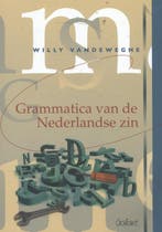 Grammatica van de Nederlandse zin 9789044130546, Verzenden, Willy Vandeweghe