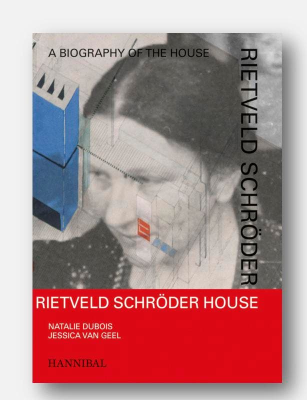 Rietveld Schröder House | Natalie Dubois; Jessica Geel, Boeken, Overige Boeken, Nieuw, Verzenden