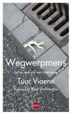 Wegwerpmens 9789491297656 Tuur Viaene, Verzenden, Tuur Viaene