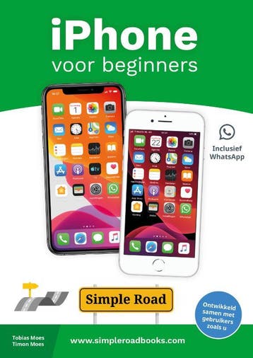iPhone voor beginners / Simple Road 9789082919189, Verzenden, Zo goed als nieuw, Tobias Moes