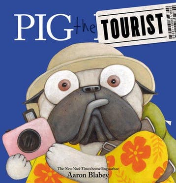 Pig the Tourist Pig the Pug - Blabey, Verzenden, Nieuw