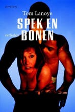Spek en bonen (9789044629217, Tom Lanoye), Boeken, Verzenden, Nieuw