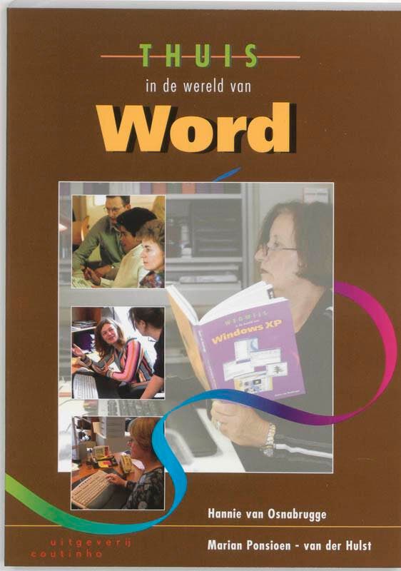 Thuis in de wereld van Word 9789062834389, Boeken, Informatica en Computer, Gelezen, Verzenden