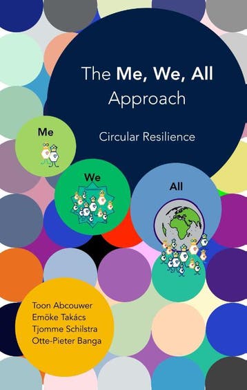 The Me, We, All Approach | Nieuw, Verzenden, Toon Abcouwer; Emke Takács; Ottepieter Banga; Tjomme Schilstra